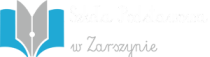 Szkoła Podstawowa im. Kuriera Jana Łożańskiego w Zarszynie